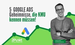 5-Google-Ads-Geheimnisse-die-KMU-kennen-muessen